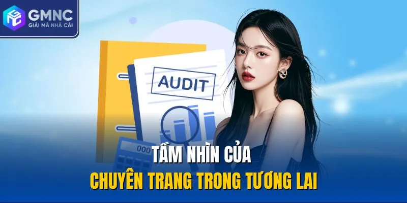 Tầm nhìn của chuyên trang trong tương lai