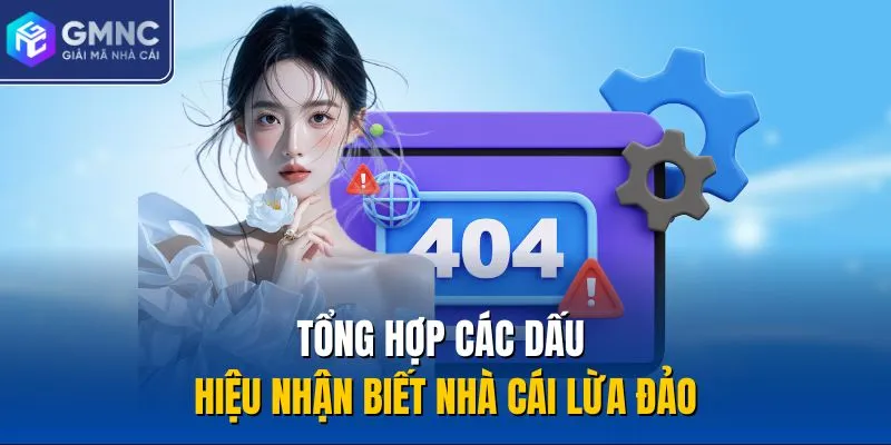 Tổng hợp các dấu hiệu nhận biết nhà cái lừa đảo