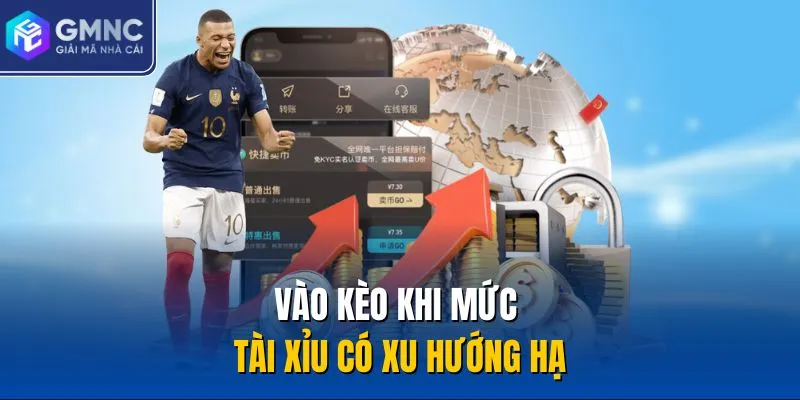 Vào kèo khi mức tài xỉu có xu hướng hạ